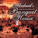 Michael's Banquet House